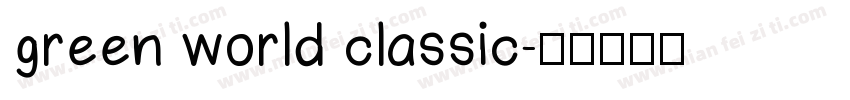 green world classic字体转换